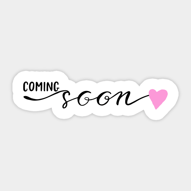 Coming Soon Pregnancy Pink Sticker by chrissyloo